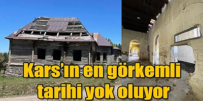 Kars'ın en görkemli tarihi köşkü yok oluyor