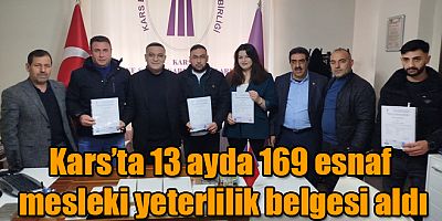 Kars’ta 13 ayda 169 esnaf mesleki yeterlilik belgesi aldı