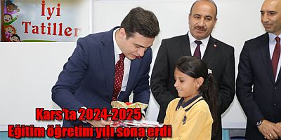 Kars’ta 2024-2025 eğitim öğretim yılı sona erdi