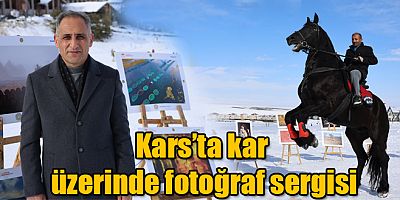 Kars’ta kar üzerinde fotoğraf sergisi