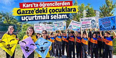 Kars’ta öğrencilerden Gazze’deki çocuklara uçurtmalı selam