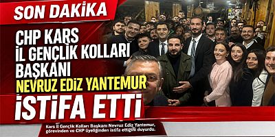 Kars'ta sular durulmuyor! Gençlik Kolları Başkanı Nevruz Ediz Yantemur istifa etti