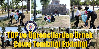 Kars'ta TDP ve Öğrencilerden Örnek Çevre Temizliği Etkinliği
