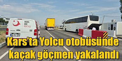 Kars'ta Yolcu otobüsünde kaçak göçmen yakalandı