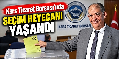 Kars Ticaret Borsası’nda Metin Durmuş Üçüncü Kez Başkan Seçildi