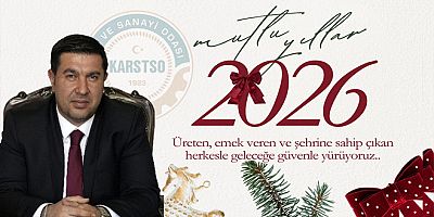 Kars Ticaret ve Sanayi Odası Yönetim Kurulu Başkanı Kadir Bozan'dan Yeni Yıl Mesajı 