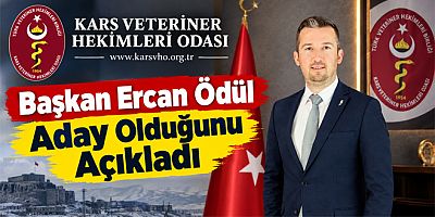 Kars VHO Başkanı Ercan Ödül Yeniden Aday Olduğunu Açıkladı