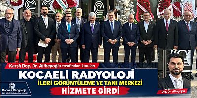 Karslı Doç. Dr. Alibeyoğlu tarafından kurulan Radyoloji İleri Görüntüleme ve Tanı Merkezi Hizmete Girdi
