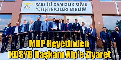 MHP Heyetinden Kars Damızlık Sığır Yetiştiricileri Birliği Başkanı Alp'e Ziyaret