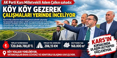 Milletvekili Adem Çalkın sahada, Köy köy gezerek çalışmaları yerinde inceliyor