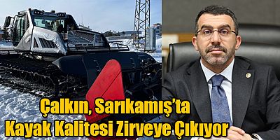 Milletvekili Adem Çalkın, Sarıkamış’ta Kayak Kalitesi Zirveye Çıkıyor