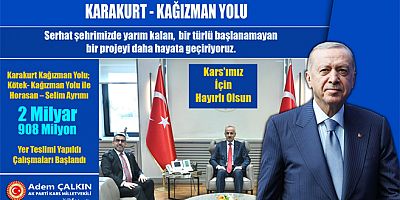 Milletvekili Çalkın, Karakurt–Kağızman Yolunda Çalışmalar Resmen Başladı