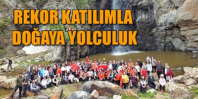 REKOR KATILIMLA DOĞAYA YOLCULUK
