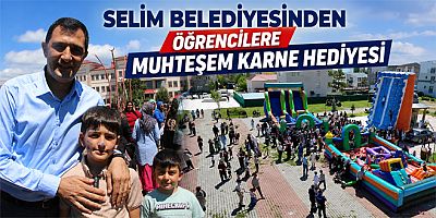 Selim Belediye Başkanı Barış Koç’tan Öğrencilere Muhteşem Karne Hediyesi 