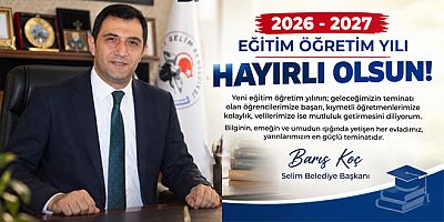 Selim Belediye Başkanı Barış Koç’tan yeni eğitim öğretim yılı mesajı