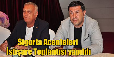 Sigorta Acenteleri İstişare Toplantısı Kars'ta Yapıldı