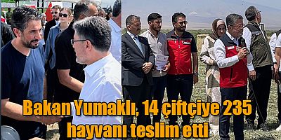 Tarım ve Orman Bakanı Yumaklı 14 çiftçiye 235 hayvanın teslim etti