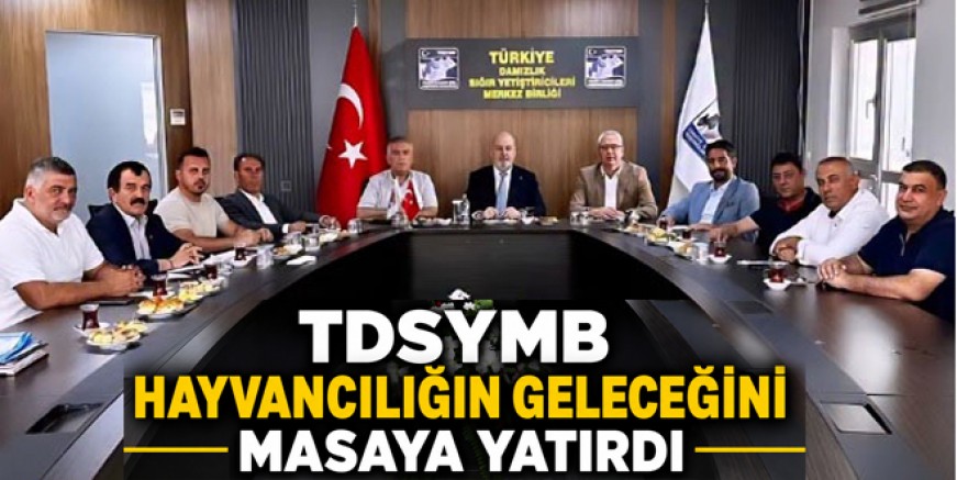TDSYMB HAYVANCILIĞIN GELECEĞİNİ MASAYA YATIRDI