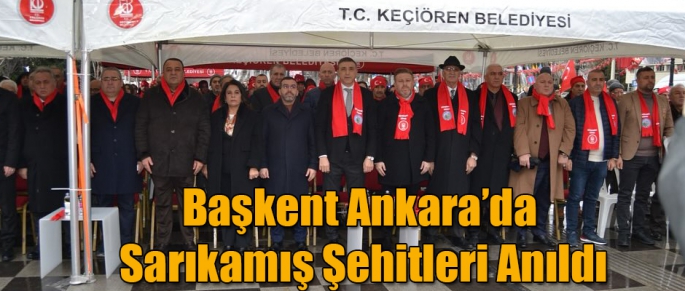 Başkent Ankara'da Sarıkamış Şehitleri Anıldı