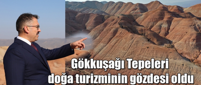 Gökkuşağı Tepeleri doğa turizminin gözdesi oldu