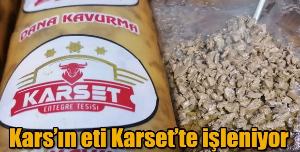 Kars'ın Eti Karset'te İşleniyor