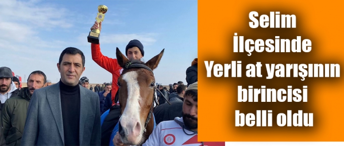 Kars'ın Selim İlçesinde düzenlenen Yerli at yarışının birincisi belli oldu