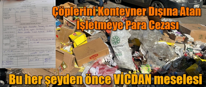 Kars'ta Çöplerini Konteyner Dışına Atan İşletmeye Para Cezası