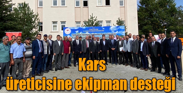 Kars üreticisine ekipman desteği 