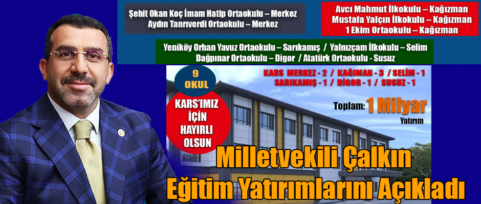 Ak Parti Milletvekili Adem Çalkın Eğitim Yatırımlarını Açıkladı