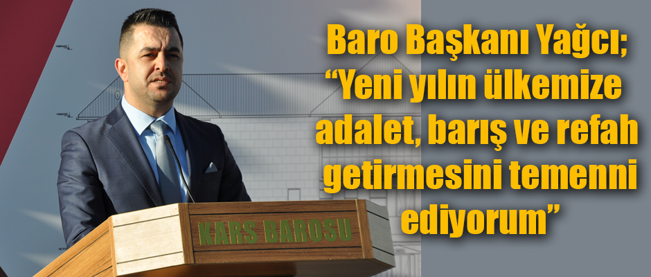 Baro Başkanı Yağcı; 