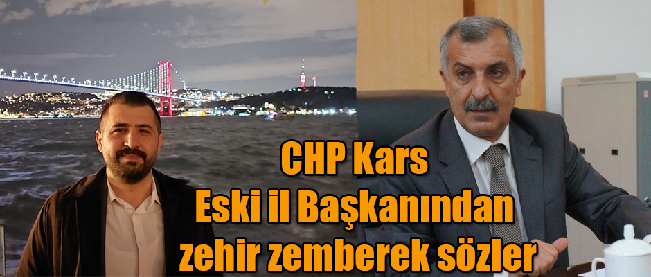 CHP Kars Eski İl Başkanı Aras'tan CHP İl Başkanına zehir zemberek sözler