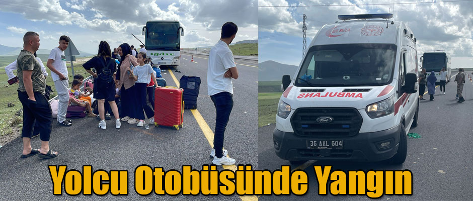 İstanbul- Iğdır seferini yapan yolcu otobüsünde yangın çıktı 