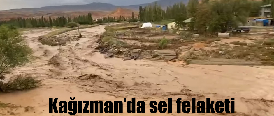 Kars'ın Kağızman ilçesinde sel felaketi