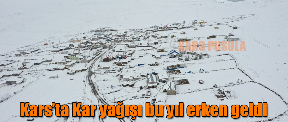 Kars'ta kar yağışı bu yıl erken geldi