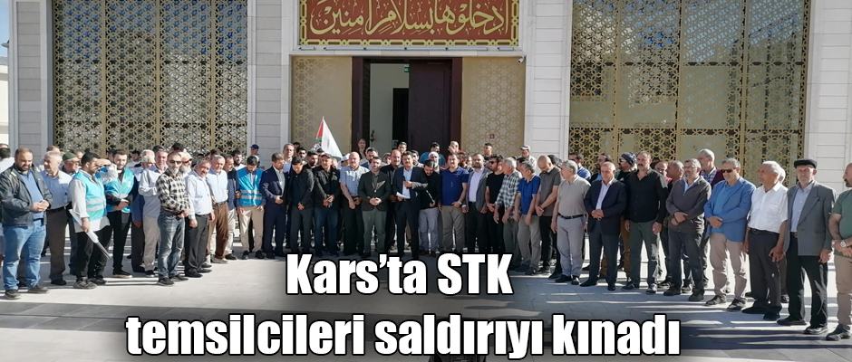 Kars'ta STK temsilcileri saldırıyı kınadı