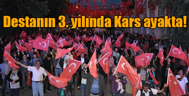 Destanın 3. yılında Kars ayakta!