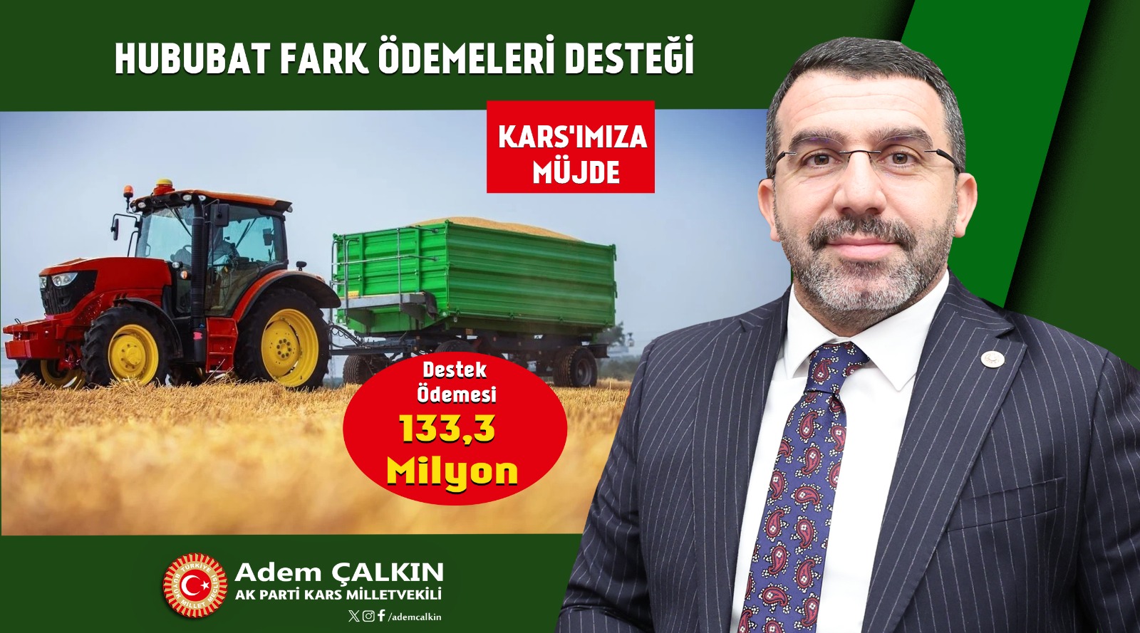 Milletvekili Çalkın, Hububat Desteği için toplam 133,3 Milyon TL ödeme yapılacak