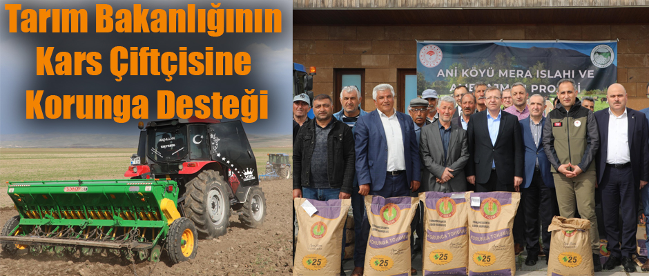 Tarım ve Orman Bakanlığından Kars Çiftçisine Korunga Desteği Yapıldı